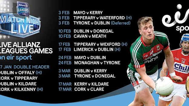 The eir sport Allianz League schedule.