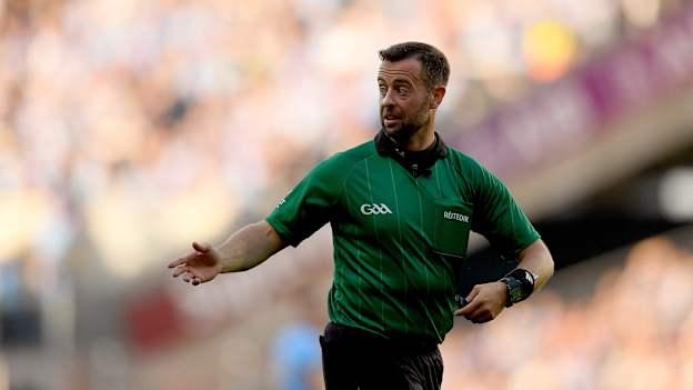 David Gough will referee Sunday's All Ireland SFC Final at Croke Park between Dublin and Kerry.