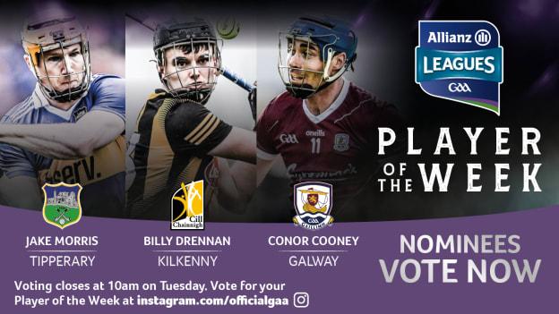 Tipperary's Jake Morris, Kilkenny's Billy Drennan and Galway's Conor Cooney are this week's GAA.ie Hurler of the Week nominees. 