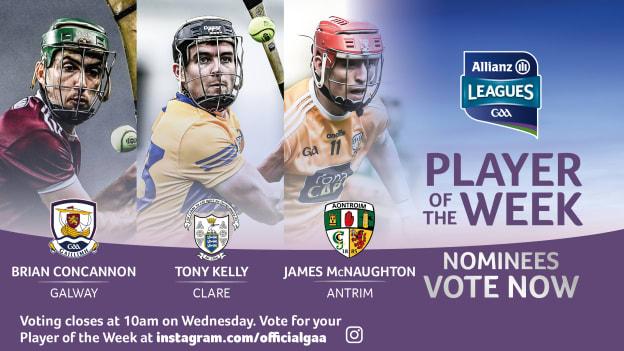 Brian Concannon, Tony Kelly, and James McNaughton are this week's nominees for GAA.ie Hurler of the Week. 