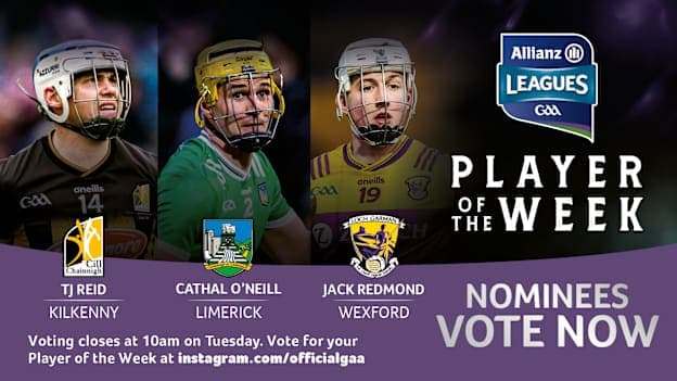 This week's Hurler of the Week nominees are TJ Reid, Cathal O'Neill, and Jack Redmond. 