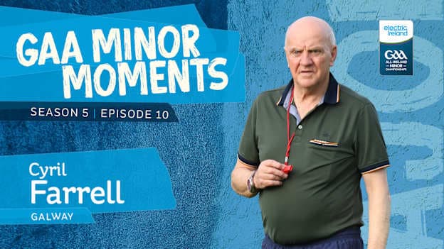 Electric Ireland Minor Moments podcast - Cyril Farrell 