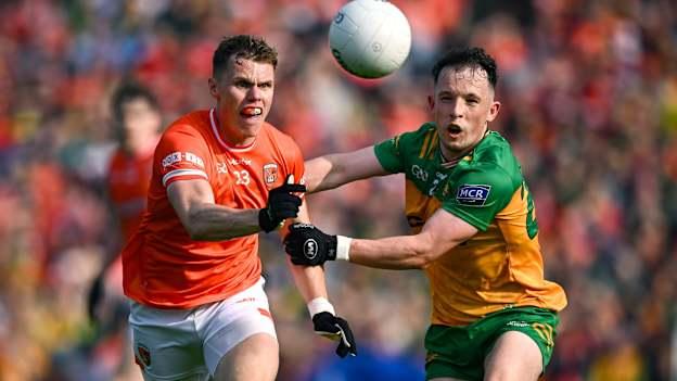 Tabharfaidh Ard Mhacha agus Dún na nGall aghaidh ar a chéile i gCluiche Ceannais Uladh tráthnóna