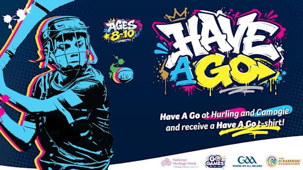 ‘Have A Go’ hurling and camogie events will take place around the country for Heritage Week.