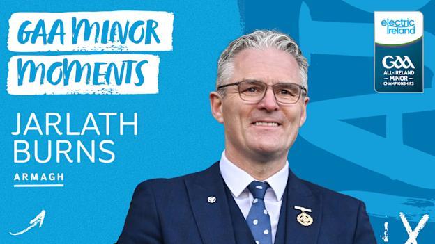 GAA President, Jarlath Burns, is the subject of this week's Electric Ireland 'GAA Minor Moments' podcast. 