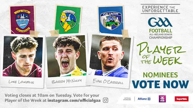 GAA.ie Footballer of the Week nominees.