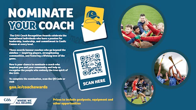 The Coach Recognition Awards Programme celebrates the vital role coaches play in nurturing players, strengthening communities, and promoting the values of Gaelic Games.