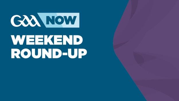 GAANOW Hurling Roundup: 28-30 August