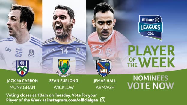 Jack McCarron, Sean Furlong, and Jemar Hall are this week's nominees for GAA.ie Footballer of the Week.