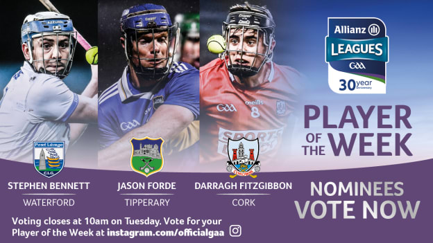 Waterford’s Shane Bennett, Tipperary’s Jason Forde, and Cork’s Darragh Fitzgibbon are this week’s nominees for GAA.ie Hurler of the Week.