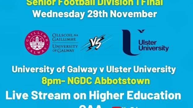 The Electric Ireland Higher Education GAA Division One Football Final will be streamed live.