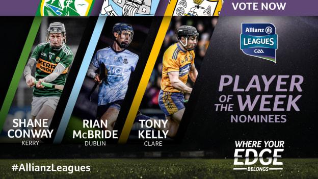 Kerry's Shane Conway, Dublin's Rian McBride, and Clare's Tony Kelly are this week's GAA.ie Hurler of the Week nominees. 