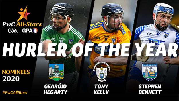 Limerick's Gearóid Hegarty, Clare's Tony Kelly, and Waterford's Stephen Bennet are the PwC All-Stars Hurler of the Year nominees for 2020. 
