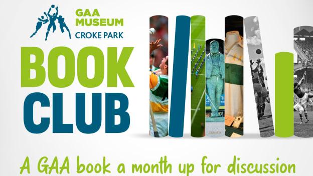 Each month the GAA Museum team will choose a well-known GAA book to read and review. 