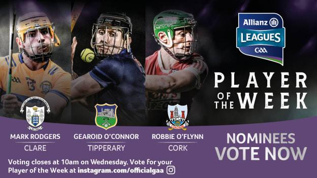 This week's nominees for GAA.ie Hurler of the Week are Mark Rodgers, Gearoid O'Connor, and Robbie O'Flynn. 
