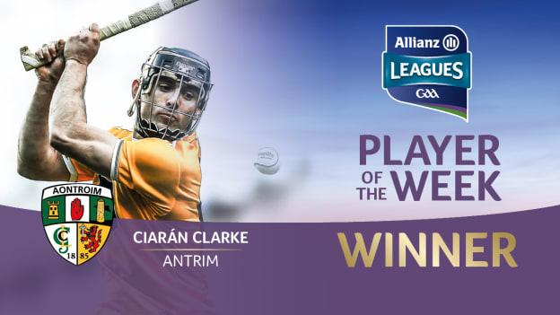 Antrim hurler Ciarán Clarke is the GAA.ie Hurler of the Week.