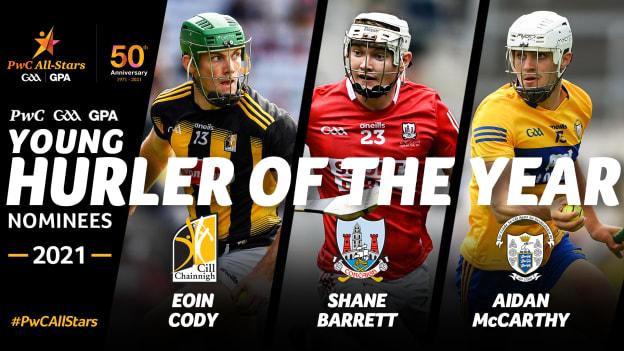 Kilkenny's Eoin Cody, Cork's Shane Barrett, and Clare's Aidan McCarthy are this year's nominees for PwC All-Stars Young Hurler of the Year. 