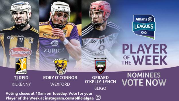 Kilkenny's TJ Reid, Wexford's Rory O'Connor, and Sligo's Gerard O'Kelly-Lynch are this week's nominees for GAA.ie Hurler of the Week. 