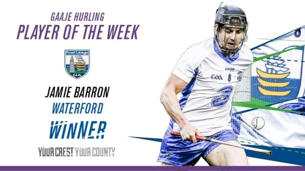 Jamie Barronvoted GAA.ie Hurler of the Week.