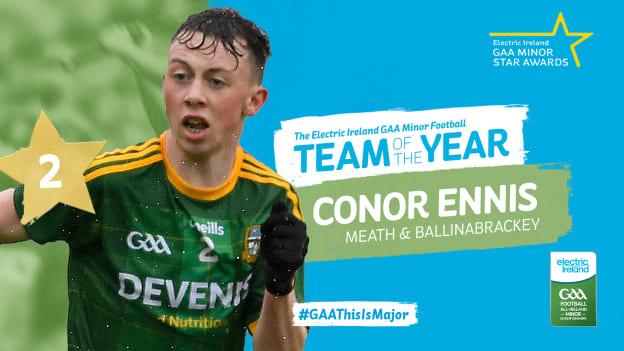 Meath's Conor Ennis is the Electric Ireland GAA Minor Footballer of the Year.