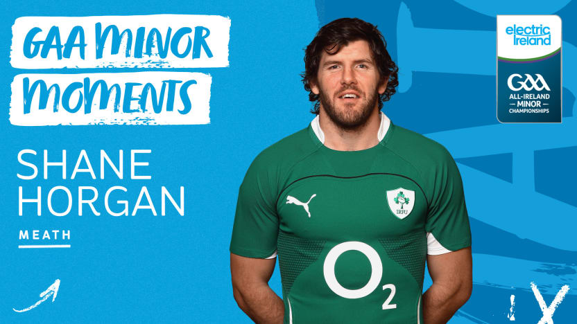 Shane Horgan featured in Electric Ireland 'GAA Minor Moments' podcast