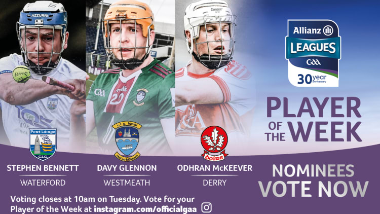 Waterford's Stephen Bennett, Westmeath's Davy Glennon, and Derry's Odhran McKeever are this week's nominees for GAA.ie Hurler of the Week.
