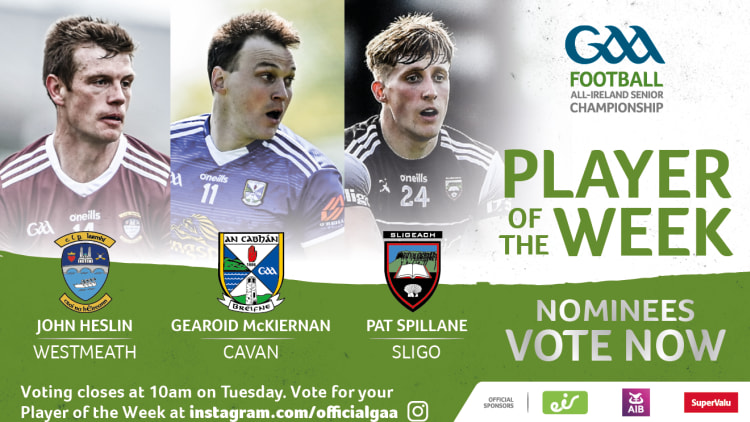 Westmeath's John Heslin, Cavan's Gearoid McKiernan, and Sligo's Pat Spillane are this week's nominees for GAA.ie Footballer of the Week.