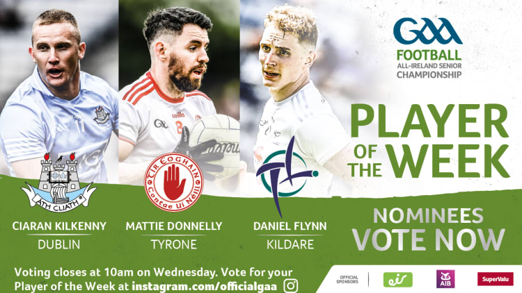 Dublin's Ciaran Kilkenny, Tyrone's Mattie Donnelly, and Kildare's Daniel Flynn are this week's nominees for GAA.ie Footballer of the Week.