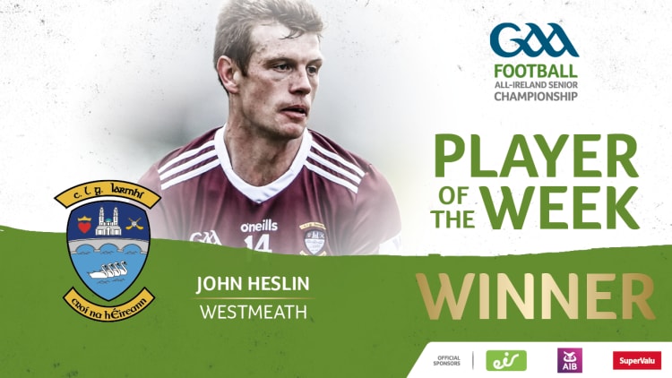 Westmeath's John Heslin is this week's GAA.ie Footballer of the Week.