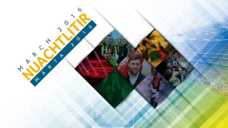 The March edition of the GAA Club Newsletter is available for download